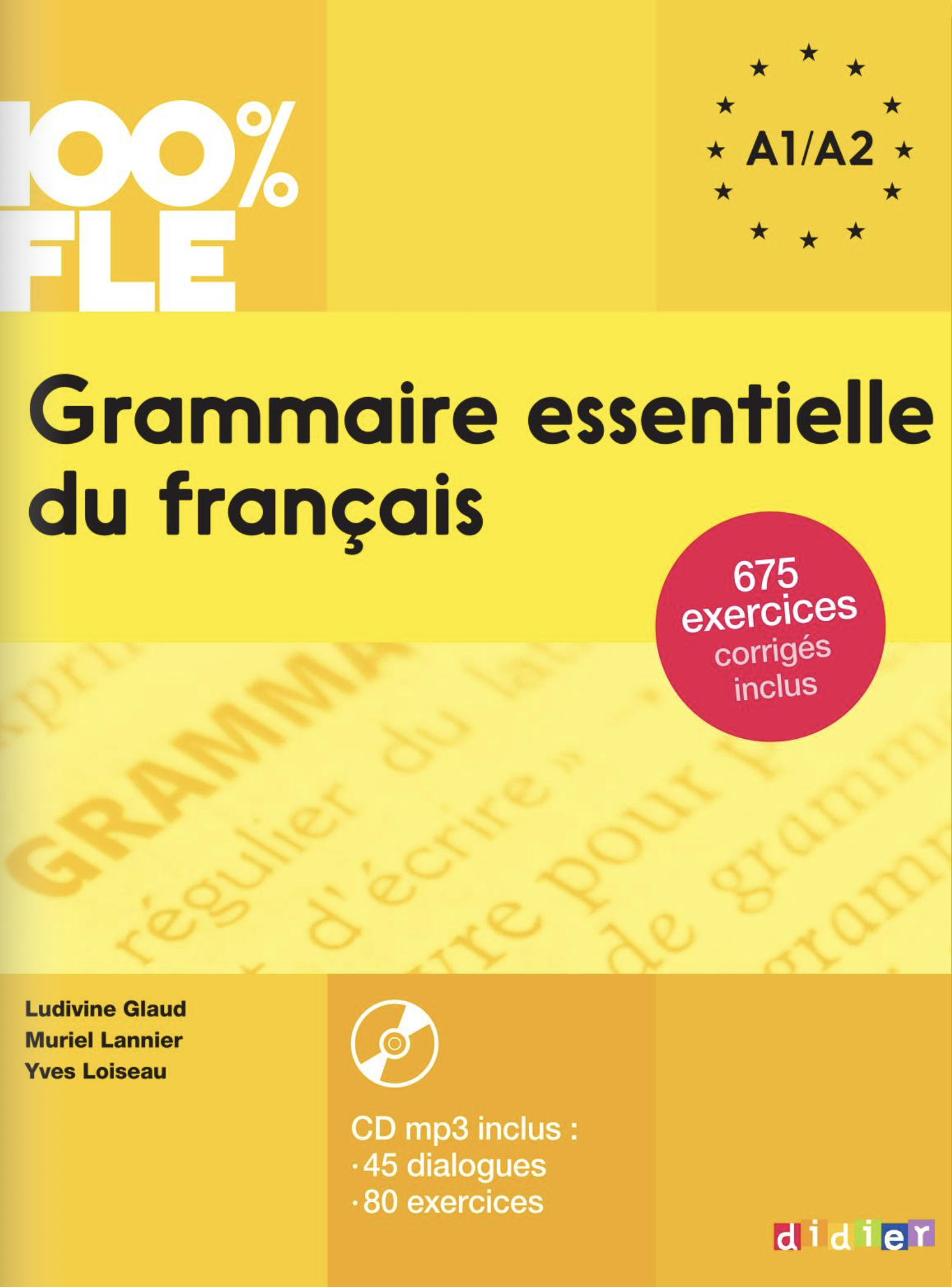 100% FLE - Grammaire essentielle du français (A1-A2) 